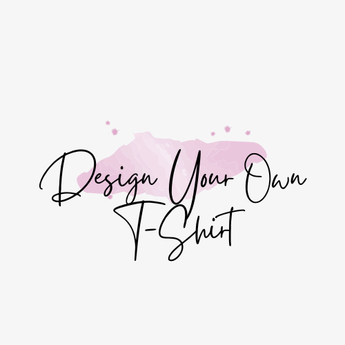 Design Your Own T-Shirt