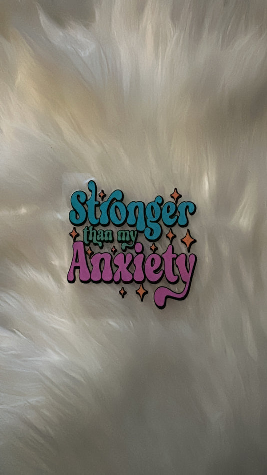 Stronger Than My Anxiety